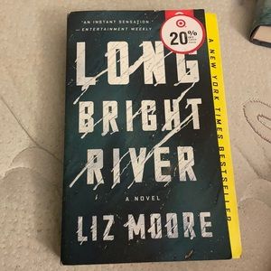 Long Bright River by Liz Moore
